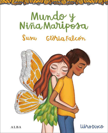 Mundo y niña mariposa – Alba Editorial