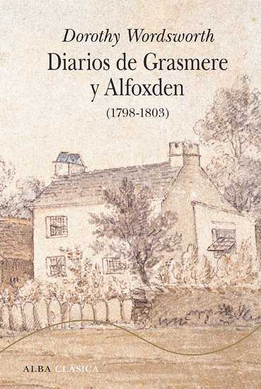 9788490655122-diarios-de-grasmere-y-alfoxden-1798-1803-alba-editorial