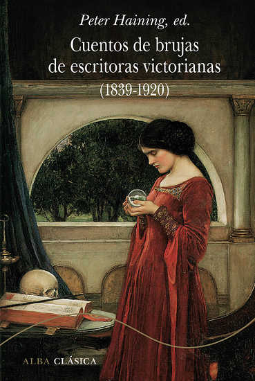 9788490656013-cuentos-de-brujas-de-escritoras-victorianas-1839-1920-alba-editorial