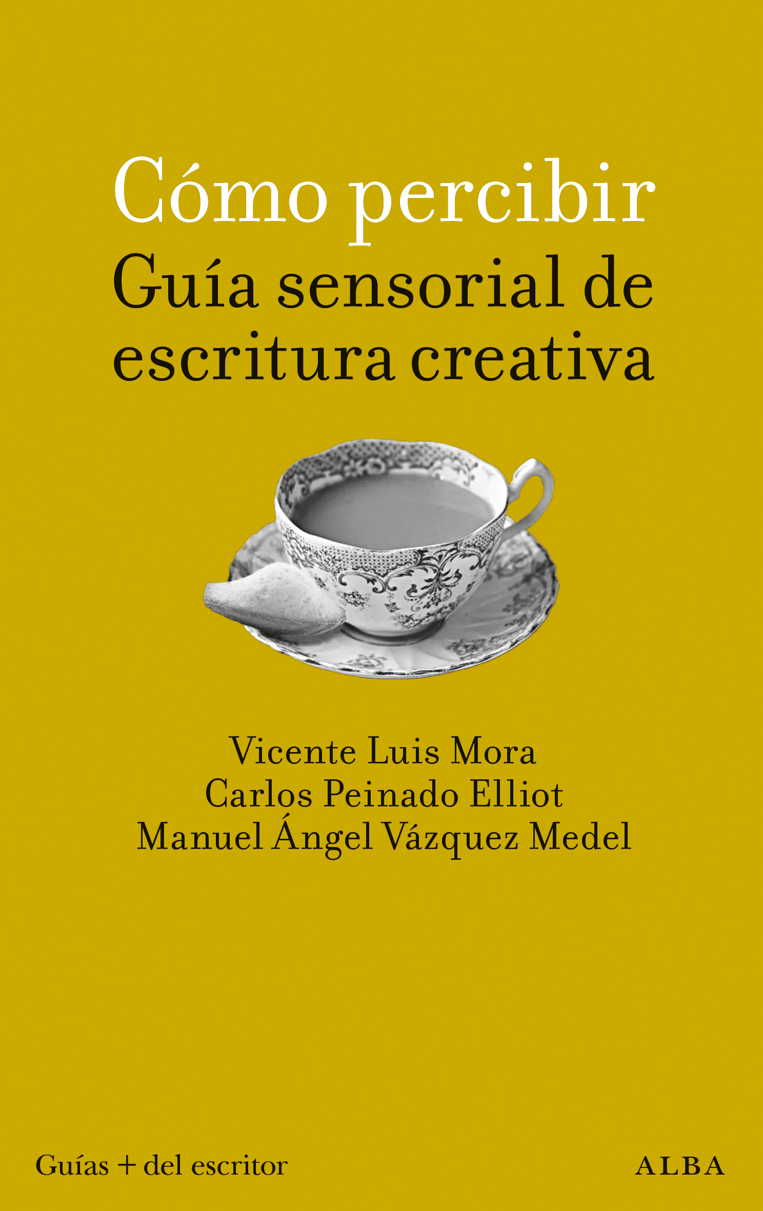 Como Percibir: Guia Sensorial de Escritura Creativa-1