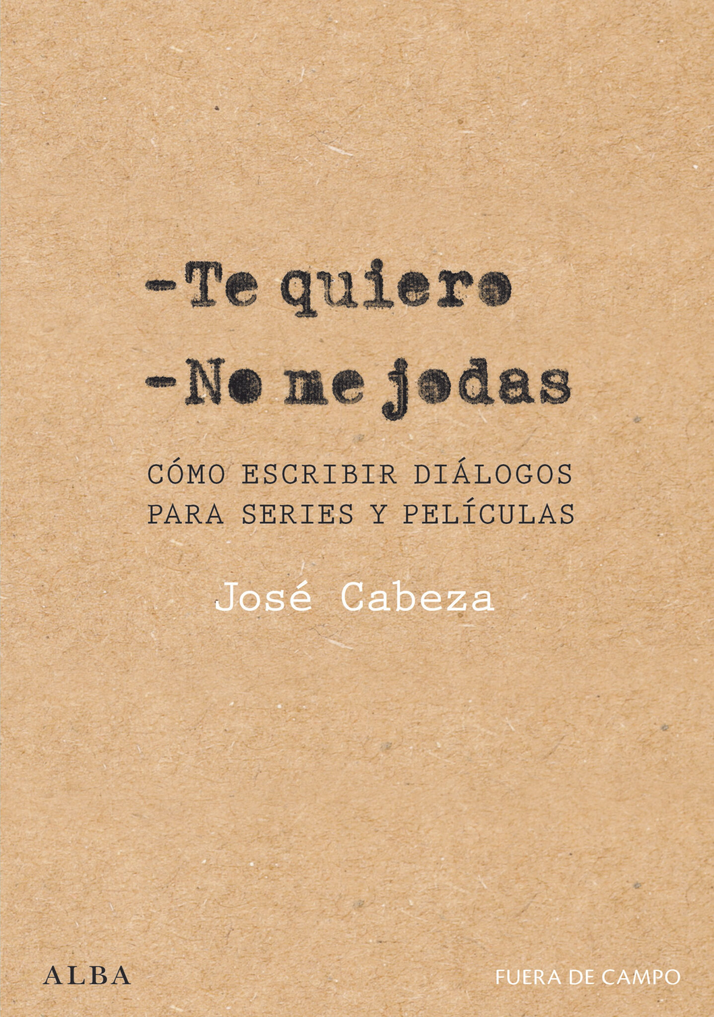 Te Quiero. No me Jodas-1